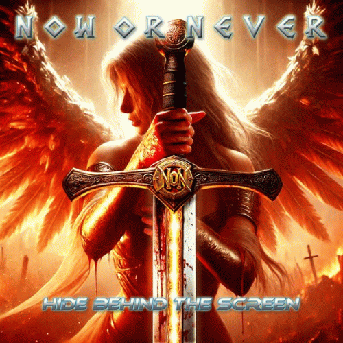 Now Or Never : Hide Behind the Screen